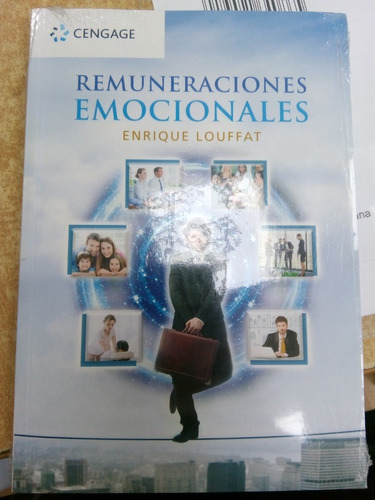 Remuneraciones Emocionales, De Enrique Louffat. Editorial Cencage Learning En Español