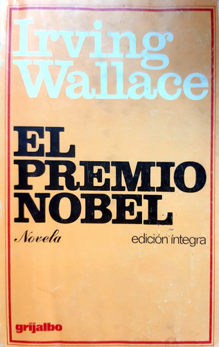El Premio Nobel Wallace Grijalbo Usado # 