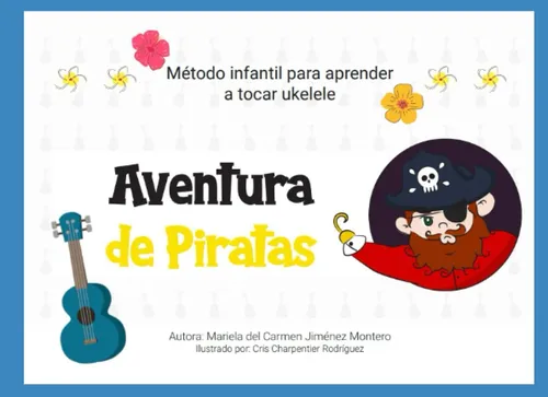 Libro: Método Infantil Para Aprender A Tocar Ukelele: (una