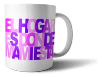 Comprar Feliz Dia De La Madre El Hogar Es Donde Mami Esta Taza T P E Blanco