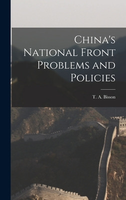 Libro China's National Front Problems And Policies - Biss...