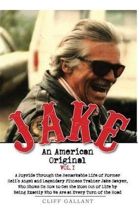 Libro Jake : An American Original. Volume I. The Life Of ...