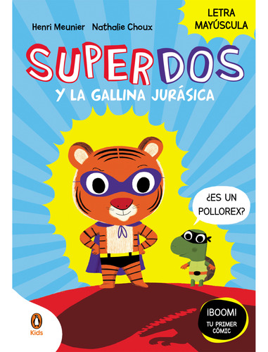 Superdos Y La Gallina Jurásica (superdos N° 1)