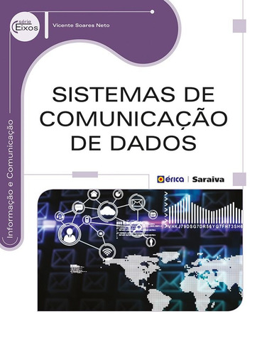 Sistemas de comunicação de dados, de Soares Neto, Vicente. Editora Saraiva Educação S. A., capa mole em português, 2014