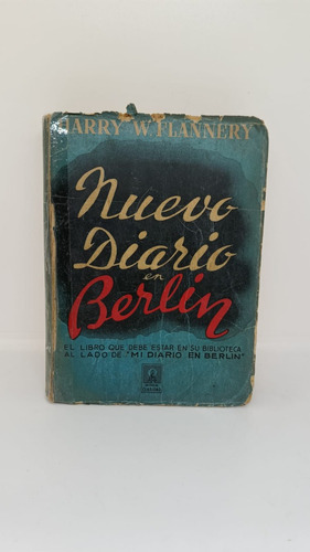 Nuevo Diario En Berlin - Harry Flannery - Usado 