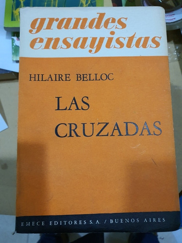 Libro:las Cruzadas- Hilaire Belloc-edicion 1957