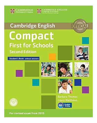 Compact First For Schools Second Edition Students Book Wt...