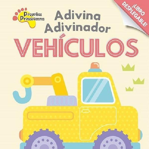 Libro - Vehiculos (coleccion Adivina Adivinador) [libro Des