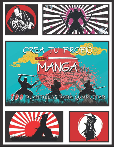 Libro: Crea Tu Propio Manga: 100 Plantillas Para Completar |