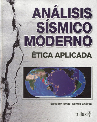 Analisis Sismico Moderno: Etica Aplicada