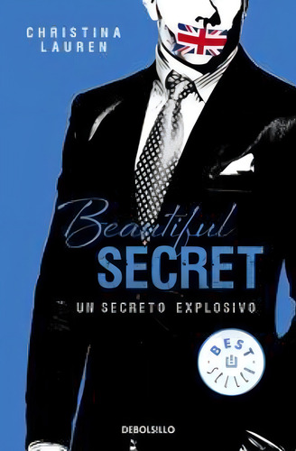 Beautiful Secret (un Secreto Explosivo), De Christina Lauren. Editorial Debolsillo, Tapa Blanda En Español