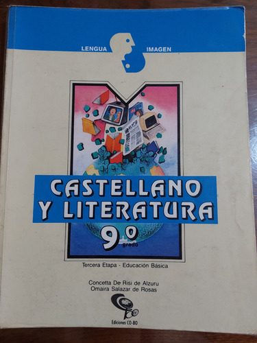 Libro De Bachillerato: Castellano Y Literatura De 9° Grado 