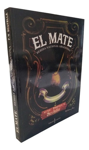 El Mate . Bebida Nacional Argentina