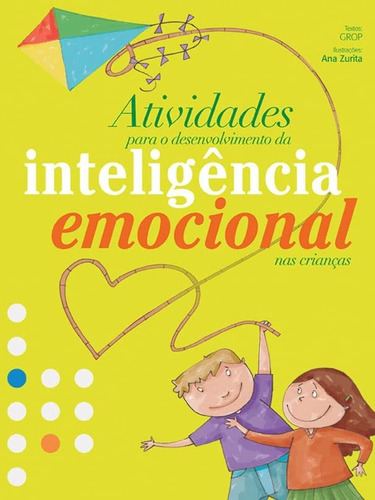 Atividades P/ O Desenvolvimento Da Inteligência Emocional...