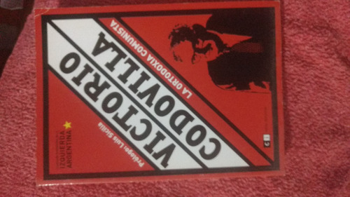 Victorio Codovilla La Ortodoxia Comunista (Usado)
