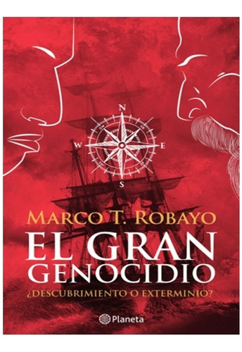 Libro Fisico El Gran Genocidio.  Marco T. Robayo