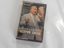 Comprar Cassette -tango - Amar Y Callar Nestor Soler