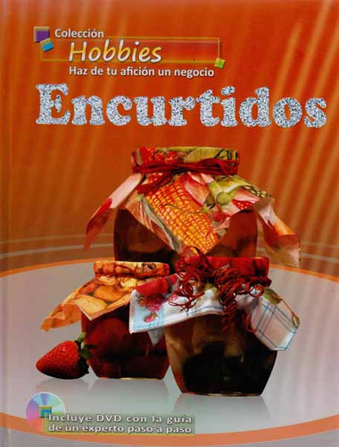 Encurtidos (Incluye DVD): Encurtidos (Incluye DVD), de Varios autores. Serie 6236942413, vol. 1. Editorial Yoyo Music S.A., tapa blanda, edición 2013 en español, 2013