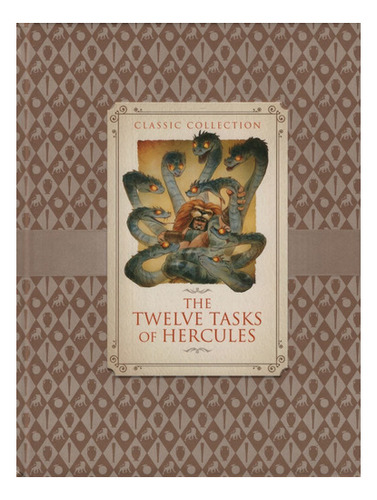 The Twelve Tasks Of Hercules