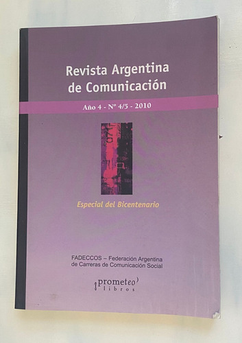 Revista Argentina De Comunicación Año 4 Bicentenario