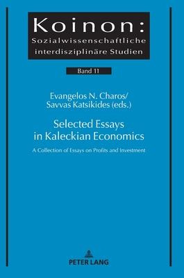 Libro Selected Essays In Kaleckian Economics : A Collecti...