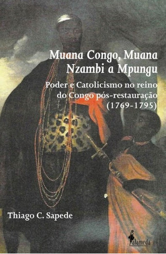 Muana Congo, Muana Nzambi A Mpungu - Thiago C. Sapede