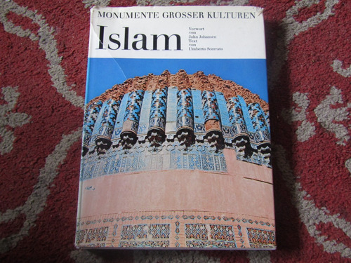 Monumenta Grosser Kulturen Islam Umberto Scerrato