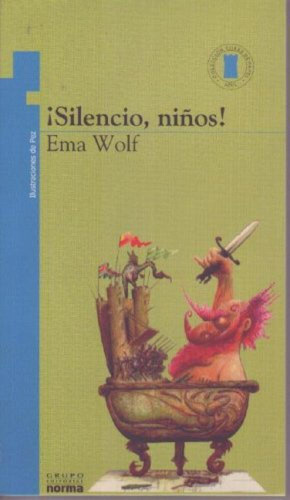 Silencio Niños Y Otros Cuentos - Ema Wolf