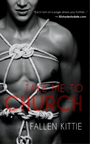 Take Me To Church, De Fallen Kittie. Editorial Createspace Independent Publishing Platform, Tapa Blanda En Inglés