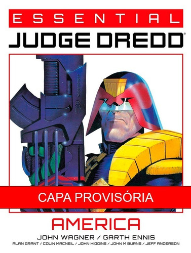 Juiz Dredd Essencial Vol. 2: América, de Wagner, John. Série Juiz Dredd Essencial (2), vol. 2. Editora Edições Mythos Eireli,2000 AD, capa mole em português, 2022