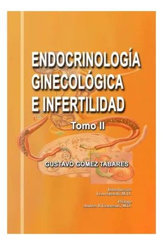 Libro : Endocrinologia Ginecologica E Infertilidad Ii Tomo