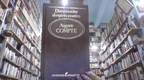 Discurso Sobre El Espiritu Positivo 