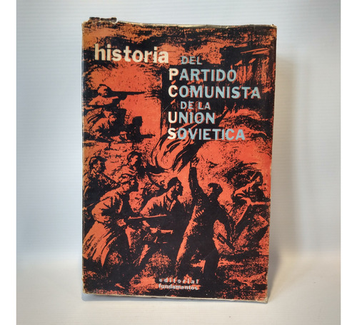 Historia Del Partido Comunista De La Union Sovietica 