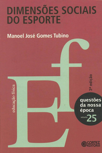 Libro Dimensões Sociais Do Esporte - Manoel Jose Gomes Tubi