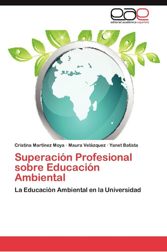 Libro: Superación Profesional Sobre Educación Ambiental: La 