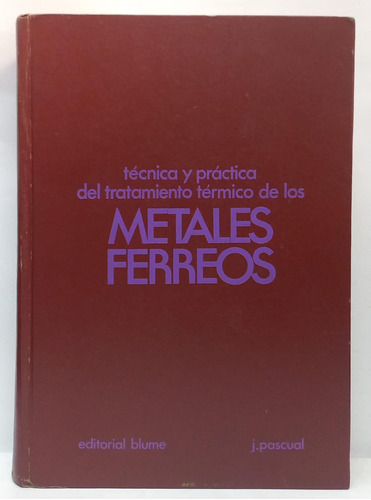 Libro Metales Ferreos - J Pascual