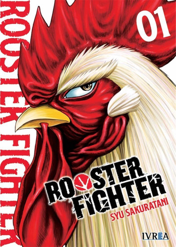 Rooster Fighter 1 - Shu Sakuratani - Manga Ivrea Arg