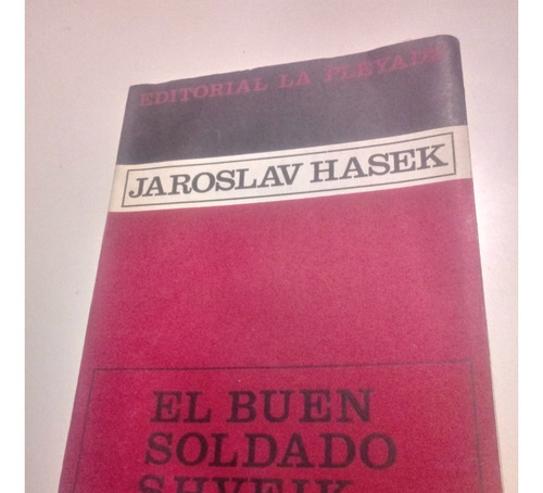 Libro El Buen Soldado Shveik - Jaroslav Hasek