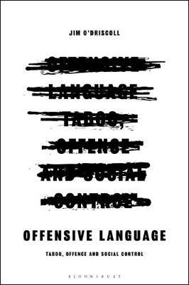 Libro Offensive Language : Taboo, Offence And Social Cont...