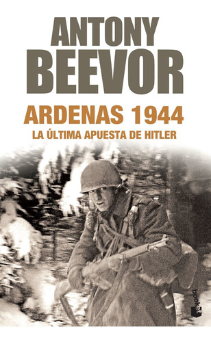 Ardenas 1944 - Antony Beevor