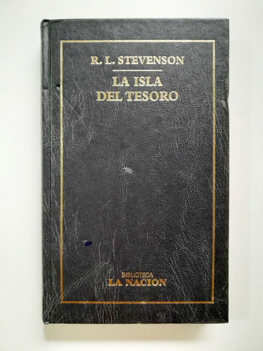 La Isla Del Tesoro - R.l Stevenson - La Nación