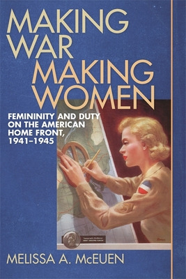 Libro Making War, Making Women: Femininity And Duty On Th...