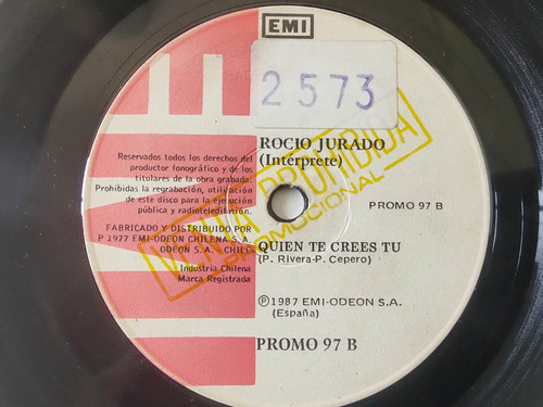 Vinilo Single De Rocio Jurado Quien Te Crees Tu (z91