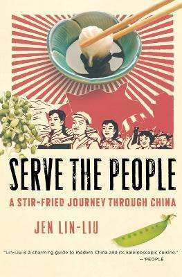 Libro Serve The People - Jen Lin-liu