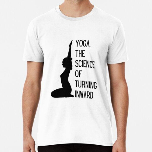 Remera Yoga, La Ciencia De Volverse Hacia Adentro Algodon Pr