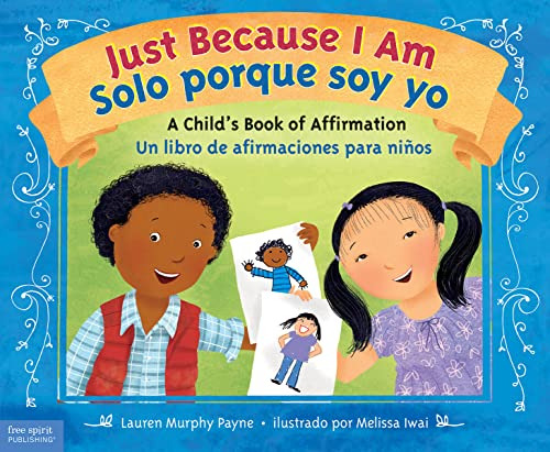 Book : Just Because I Am / Solo Porque Soy Yo A Child S...