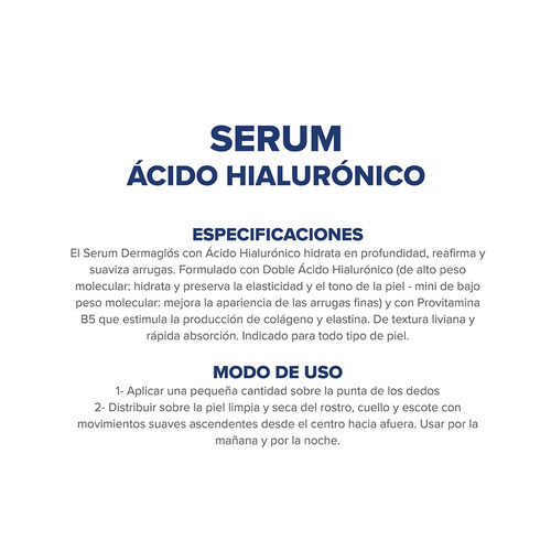 Imagen 9 de 10 de Serum Dermaglós Doble Ácido Hialurónico X30ml