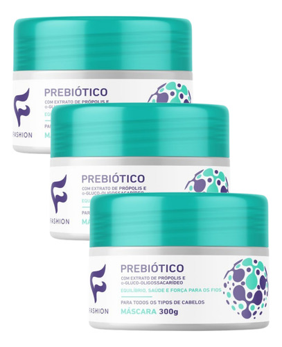 Kit 3x Máscara Prebiótico Fashion Cosméticos 300g