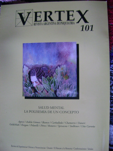 Psiquiatria. Salud Mental. Polisemia De Un Concepto. Vertex 