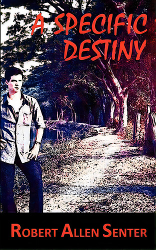 A Specific Destiny, De Arce, Juanita. Editorial Createspace, Tapa Blanda En Inglés